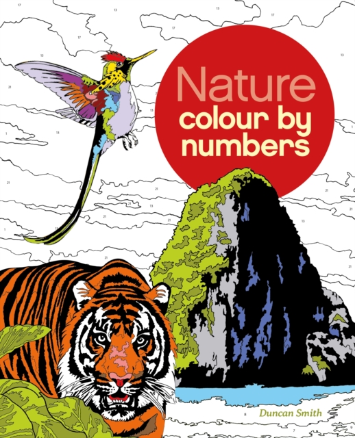 Nature Colour by Numbers, Paperback / softback Book