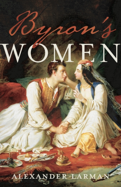 Byron's Women, Paperback / softback Book