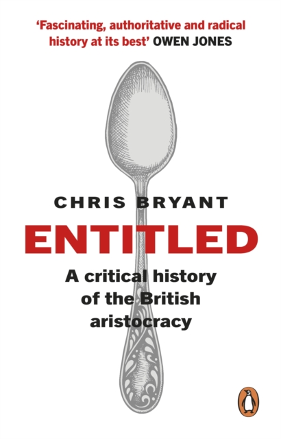 Entitled : A Critical History of the British Aristocracy, Paperback / softback Book