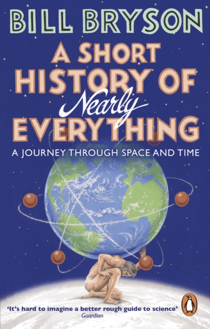 A Short History of Nearly Everything, Paperback / softback Book