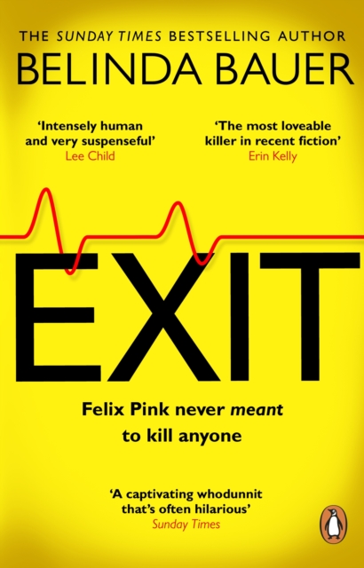 Exit : The brilliantly funny new crime novel from the Sunday Times bestselling author of SNAP, Paperback / softback Book