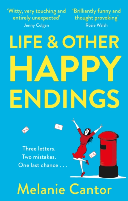 Life and other Happy Endings : The witty, hopeful and uplifting read for Summer, Paperback / softback Book