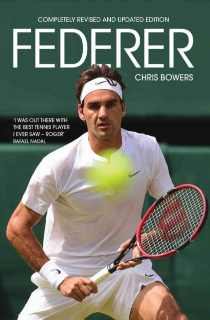 Roger Federer : The Definitive Biography, Paperback / softback Book