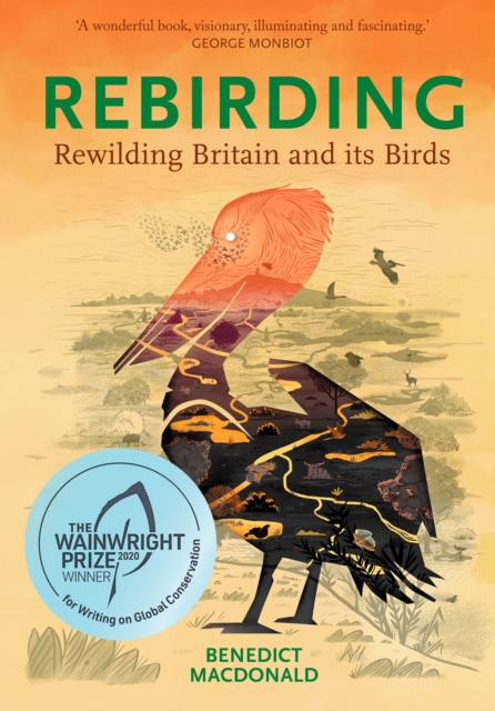 Rebirding : Rewilding Britain and its Birds, PDF eBook