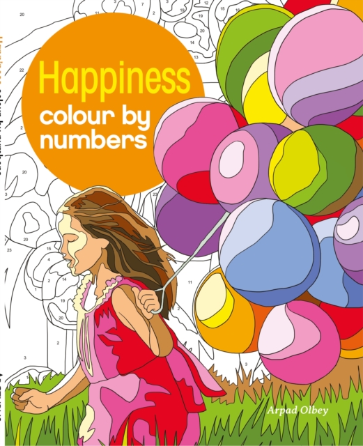 Happiness Colour by Numbers, Paperback / softback Book