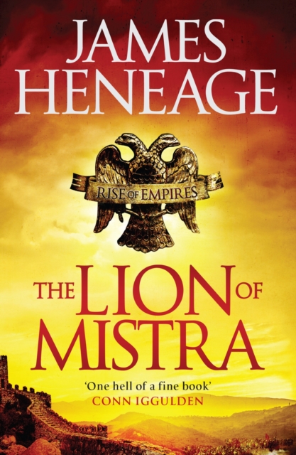The Lion of Mistra : A rich tale of clashing empires, EPUB eBook