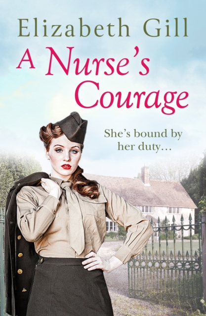 A Nurse's Courage : Can He Forget the Girl Who Left Him Behind?, EPUB eBook