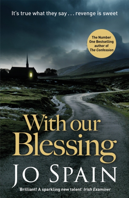 With Our Blessing : The unforgettable beginning to the addictive crime series (An Inspector Tom Reynolds Mystery Book 1), Paperback / softback Book