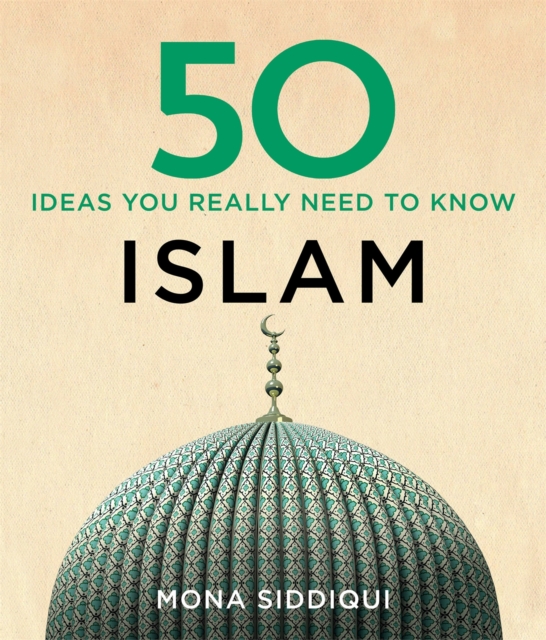 50 Islam Ideas You Really Need to Know, Hardback Book