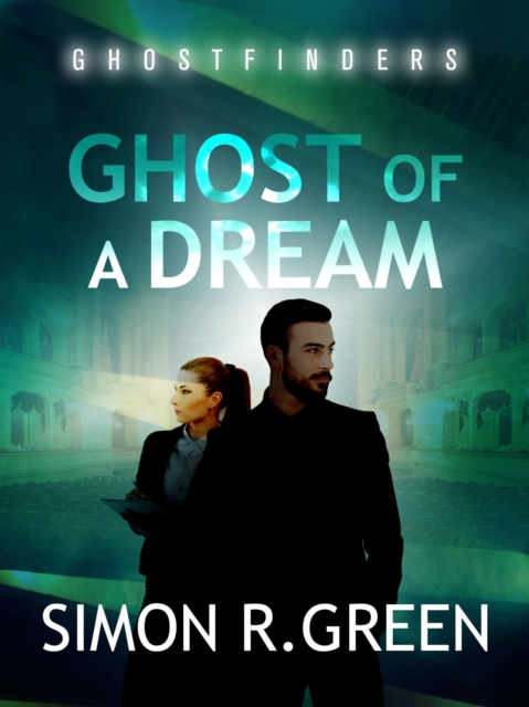 Ghost of a Dream : Ghost Finders Book 3, EPUB eBook