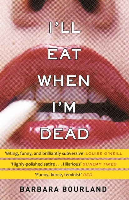 I'll Eat When I'm Dead : A sizzling romp through fashion's darker side, Paperback / softback Book