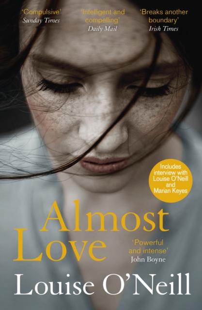 Almost Love : the addictive story of obsessive love from the bestselling author of Asking for It, EPUB eBook