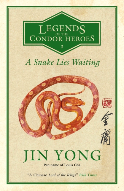 A Snake Lies Waiting : Legends of the Condor Heroes Vol. 3, Paperback / softback Book