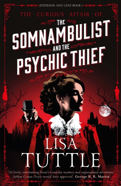 The Somnambulist and the Psychic Thief : Jesperson and Lane Book I, EPUB eBook