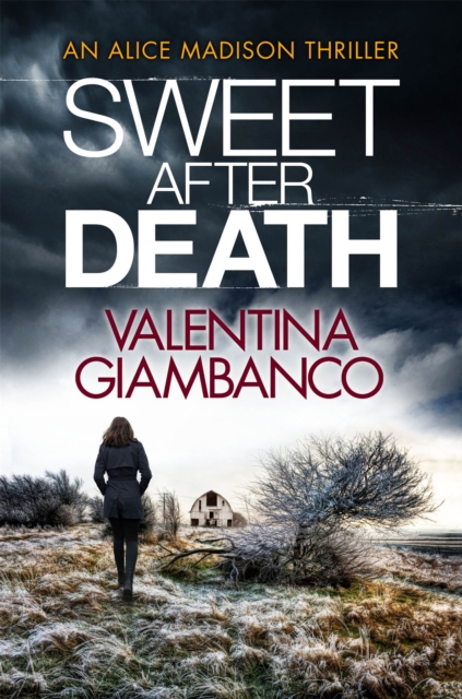 Sweet After Death : a gripping and unputdownable thriller that will stop you in your tracks, Paperback / softback Book
