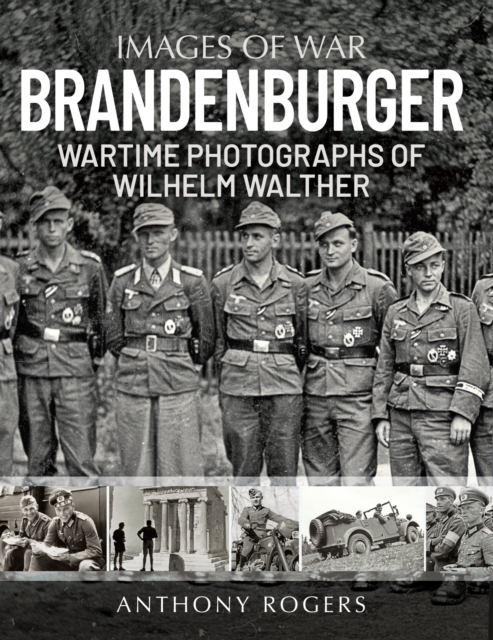 Brandenburger : Wartime Photographs of Wilhelm Walther, PDF eBook