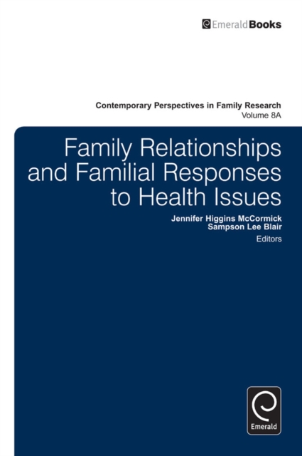Family Relationships and Familial Responses to Health Issues, EPUB eBook