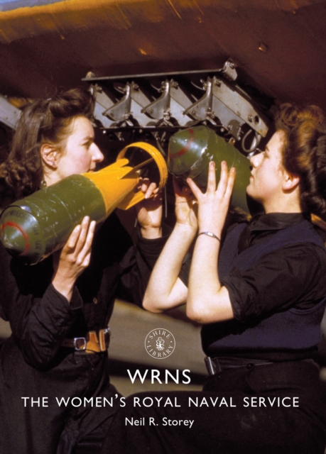 WRNS : The Women's Royal Naval Service, Paperback / softback Book