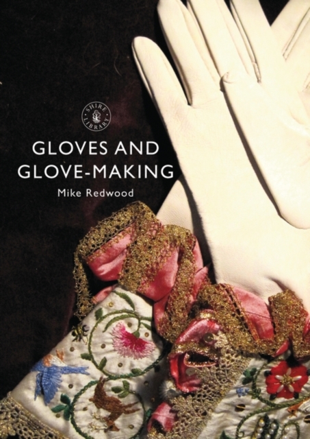 Gloves and Glove-making, PDF eBook