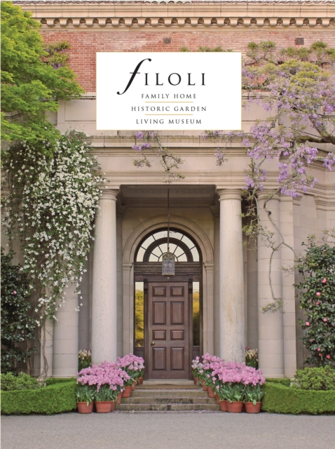Filoli : Family Home; Historic Garden; Living Museum, PDF eBook