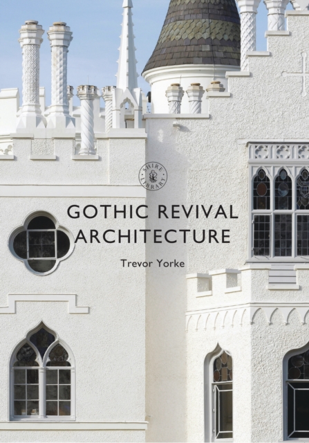 Gothic Revival Architecture, EPUB eBook