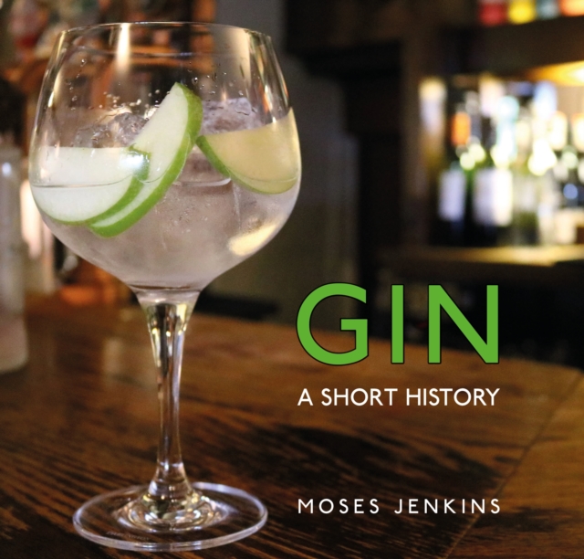 Gin : A Short History, EPUB eBook