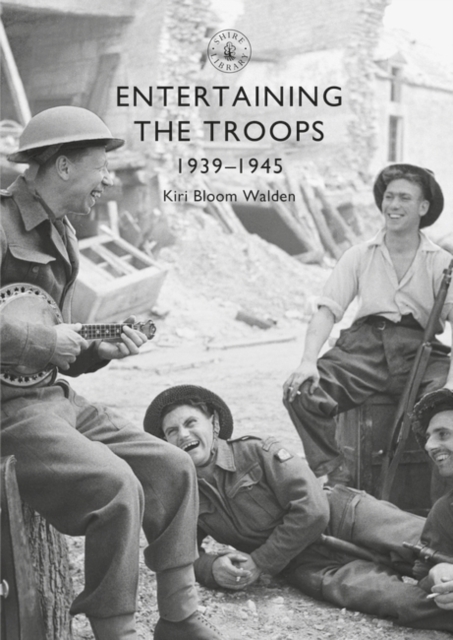 Entertaining the Troops : 1939 1945, PDF eBook