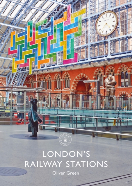 London's Railway Stations, Paperback / softback Book