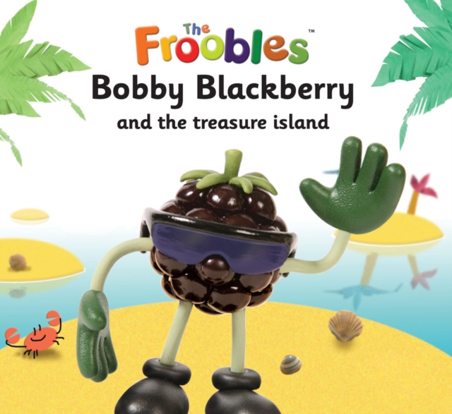 Bobby Blackberry and the treasure island, PDF eBook