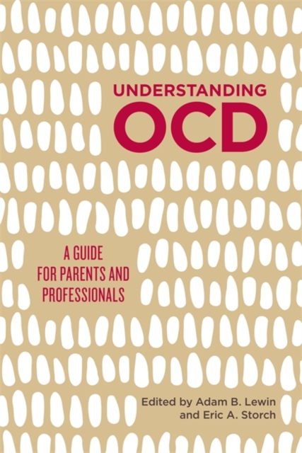 Understanding OCD : A Guide for Parents and Professionals, EPUB eBook
