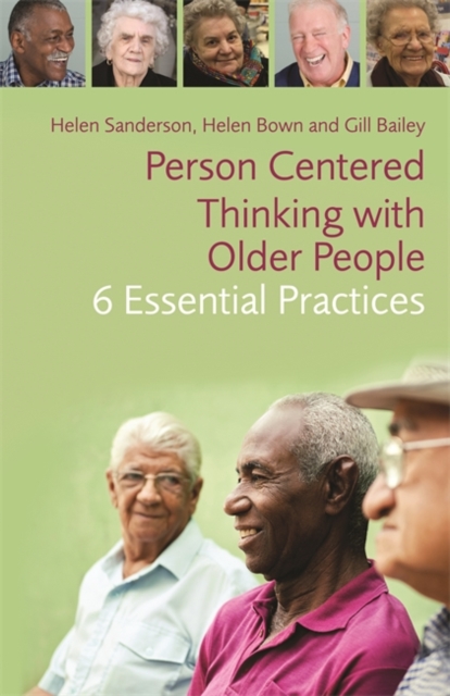 Person-Centred Thinking with Older People : 6 Essential Practices, EPUB eBook
