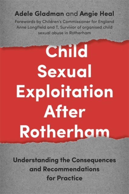 Child Sexual Exploitation After Rotherham : Understanding the Consequences and Recommendations for Practice, EPUB eBook