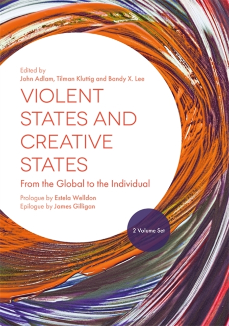 Violent States and Creative States (2 Volume Set) : From the Global to the Individual, EPUB eBook
