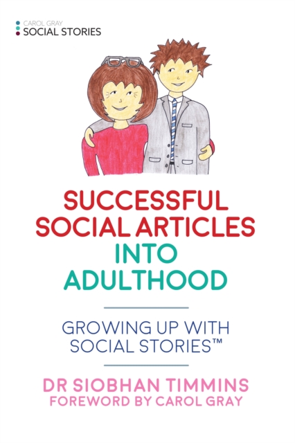 Successful Social Articles into Adulthood : Growing Up with Social Stories™, EPUB eBook