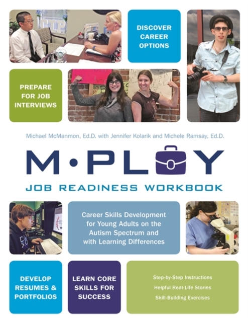 Mploy - A Job Readiness Workbook : Career Skills Development for Young Adults on the Autism Spectrum and with Learning Difficulties, EPUB eBook