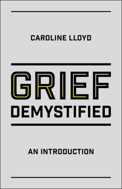 Grief Demystified : An Introduction, EPUB eBook