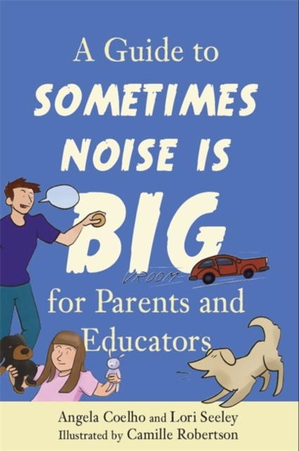 A Guide to Sometimes Noise is Big for Parents and Educators, EPUB eBook