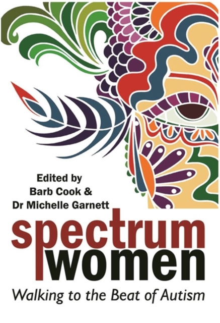 Spectrum Women : Walking to the Beat of Autism, EPUB eBook
