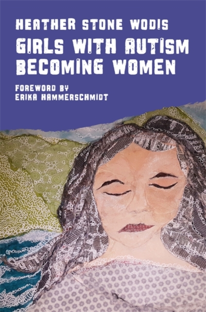 Girls with Autism Becoming Women, EPUB eBook