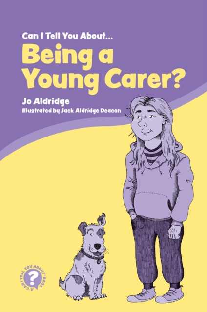 Can I Tell You About Being a Young Carer? : A Guide for Children, Family and Professionals, EPUB eBook