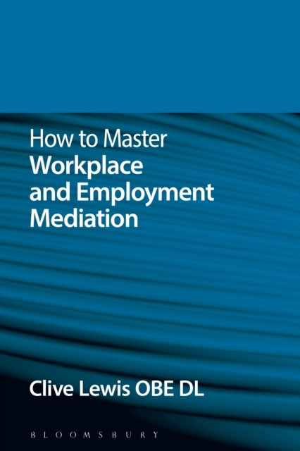 How to Master Workplace and Employment Mediation, PDF eBook