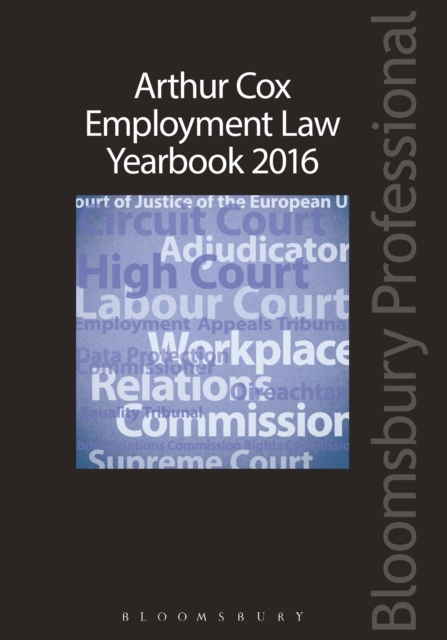 Arthur Cox Employment Law Yearbook 2016, PDF eBook