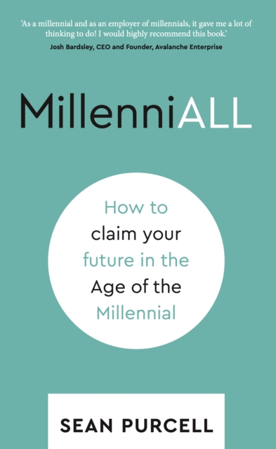 MillenniALL : How to claim your future in the Age of the Millennial, EPUB eBook