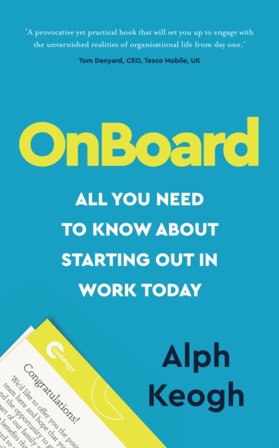 OnBoard : All you need to know about starting out in work today, EPUB eBook
