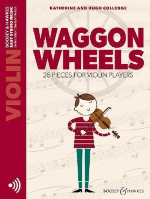 Waggon Wheels : 26 Pieces for Violin Players, Sheet music Book