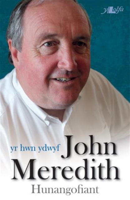 Hwn Ydwyf, Yr - Hunangofiant John Meredith, EPUB eBook