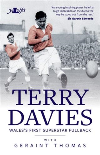 The Terry Davies Story - Wales's First Superstar Fullback, EPUB eBook