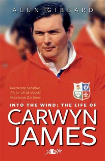 Into the Wind - The Life of Carwyn James, EPUB eBook