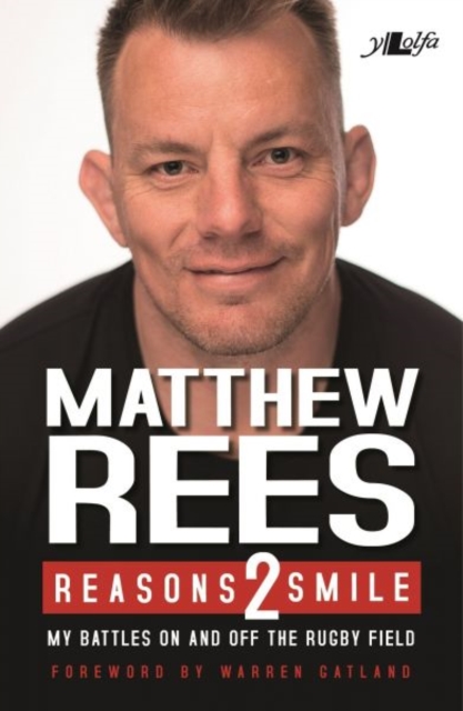 Reasons 2 Smile - My Battles on and off the Rugby Field, EPUB eBook