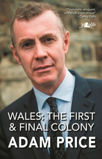 Wales - The First and Final Colony, EPUB eBook